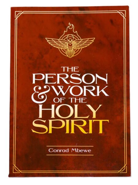 The Person and the Work of the Holy Spirit